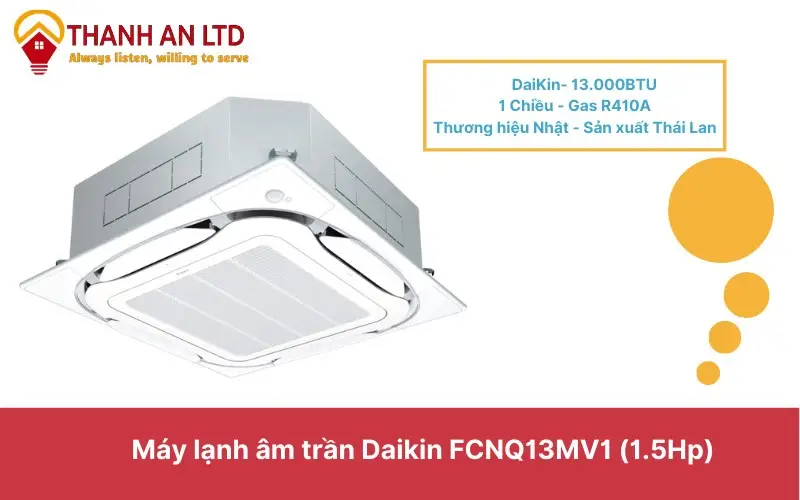 Máy lạnh âm trần 1.5HP Daikin FCNQ13MV1